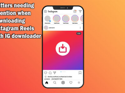 Hal-hal yang Perlu Diperhatikan Saat Mengunduh Reel Instagram dengan IG Downloader