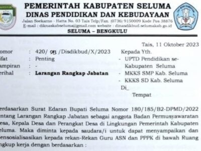 Bupati Seluma Keluarkan SE Larangan Rangkap Jabatan bagi ASN, Perangkat Desa hingga Anggota BPD