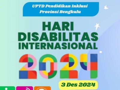UPTD Pendidikan Inklusi Bengkulu Ucapkan Selamat Hari Disabilitas Internasional 2024